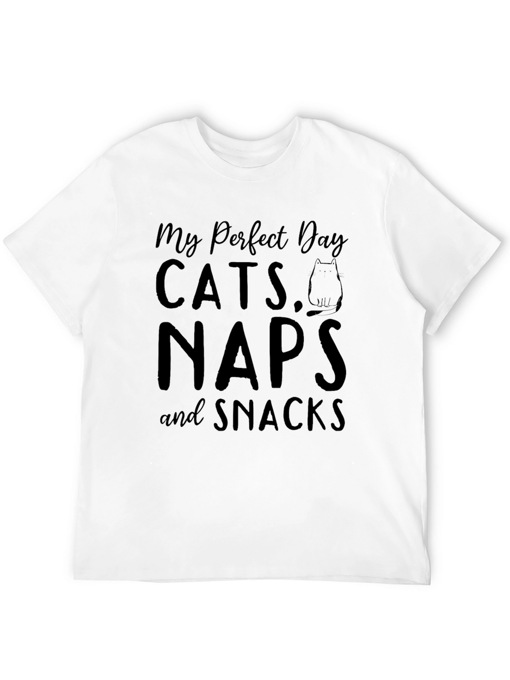 My Perfect Day: Cats Naps & Snacks Black T-Shirt