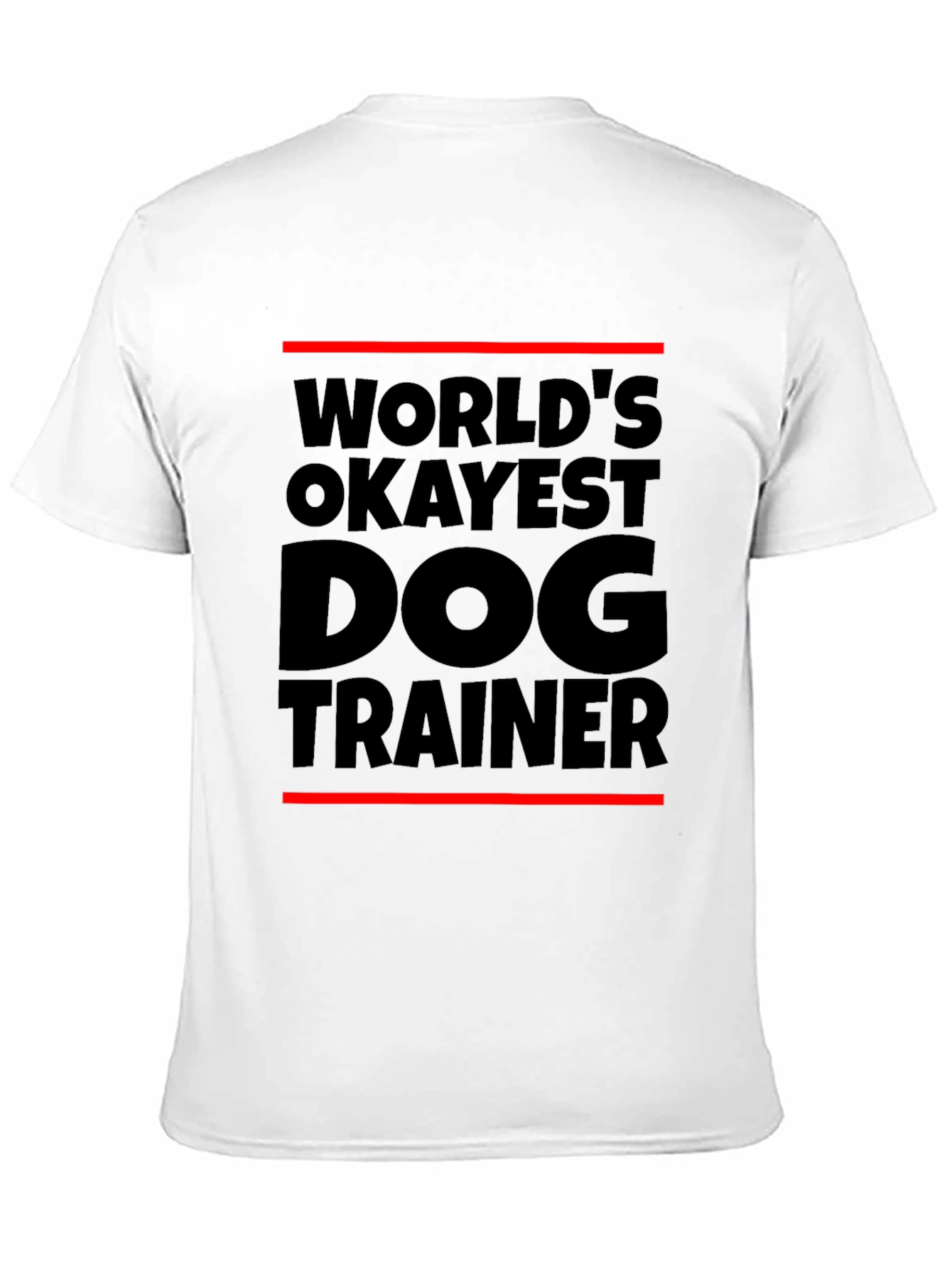 Worlds Okayest Dog Trainer Black T-Shirt
