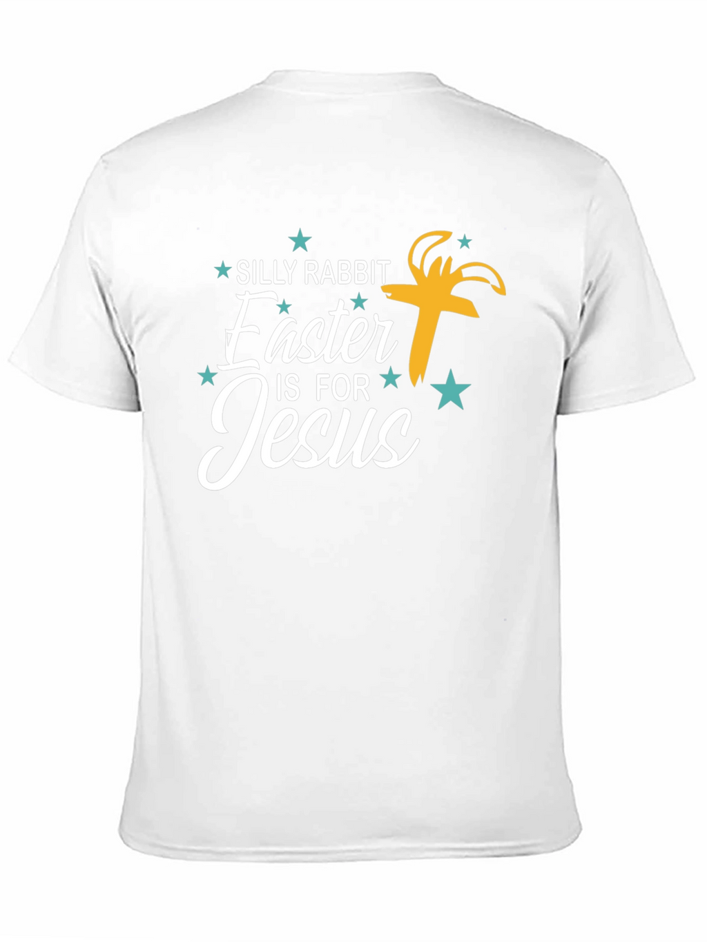 Silly Rabbit Easter is for Jesus Graphic Tee