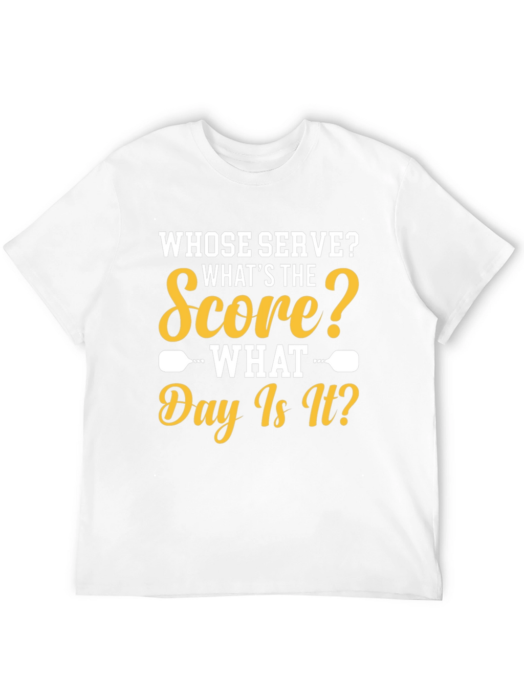 Whose Serve? Pickleball T-Shirt