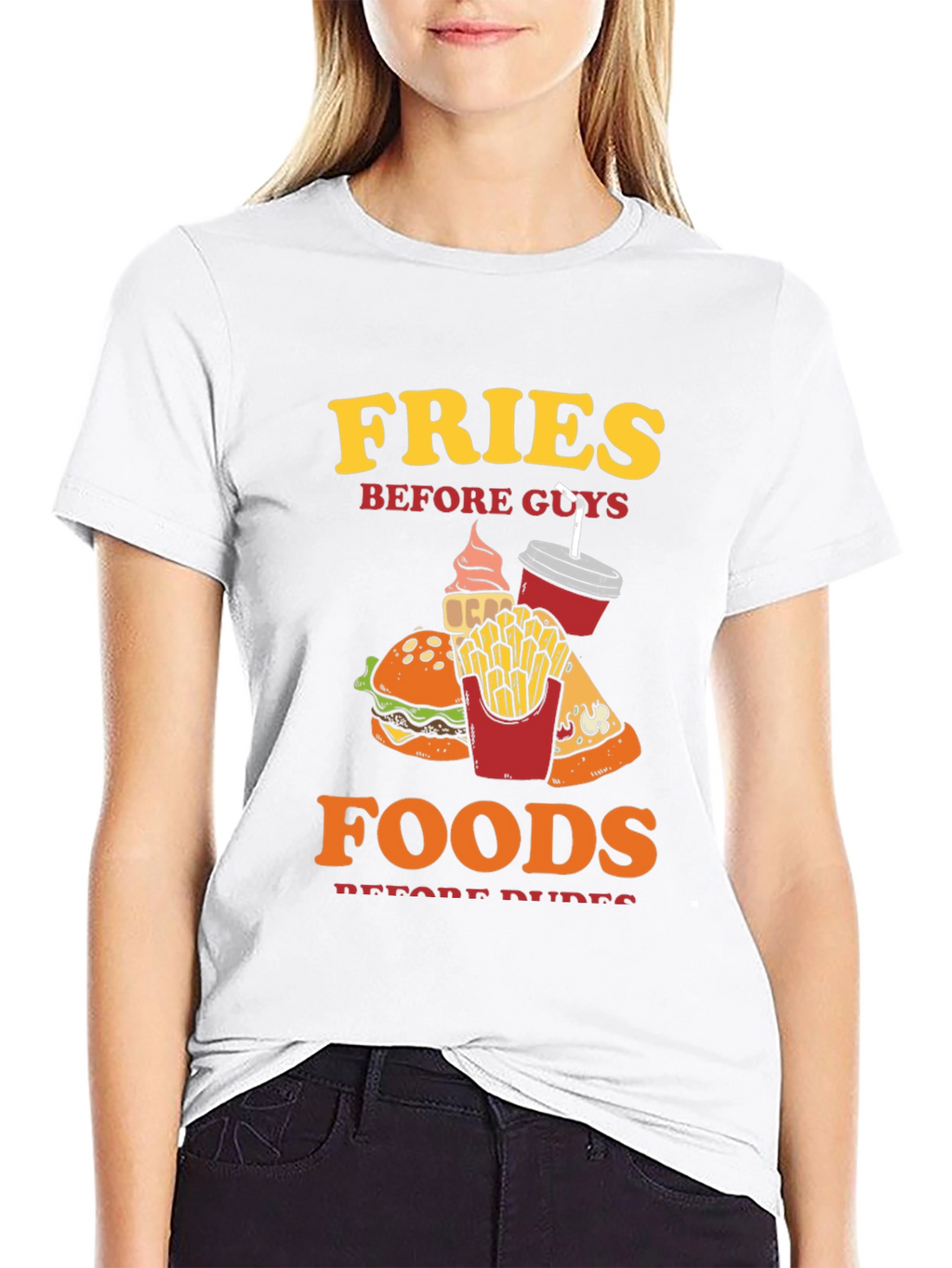 Fries Before Guys T-Shirt - Foodie Tee