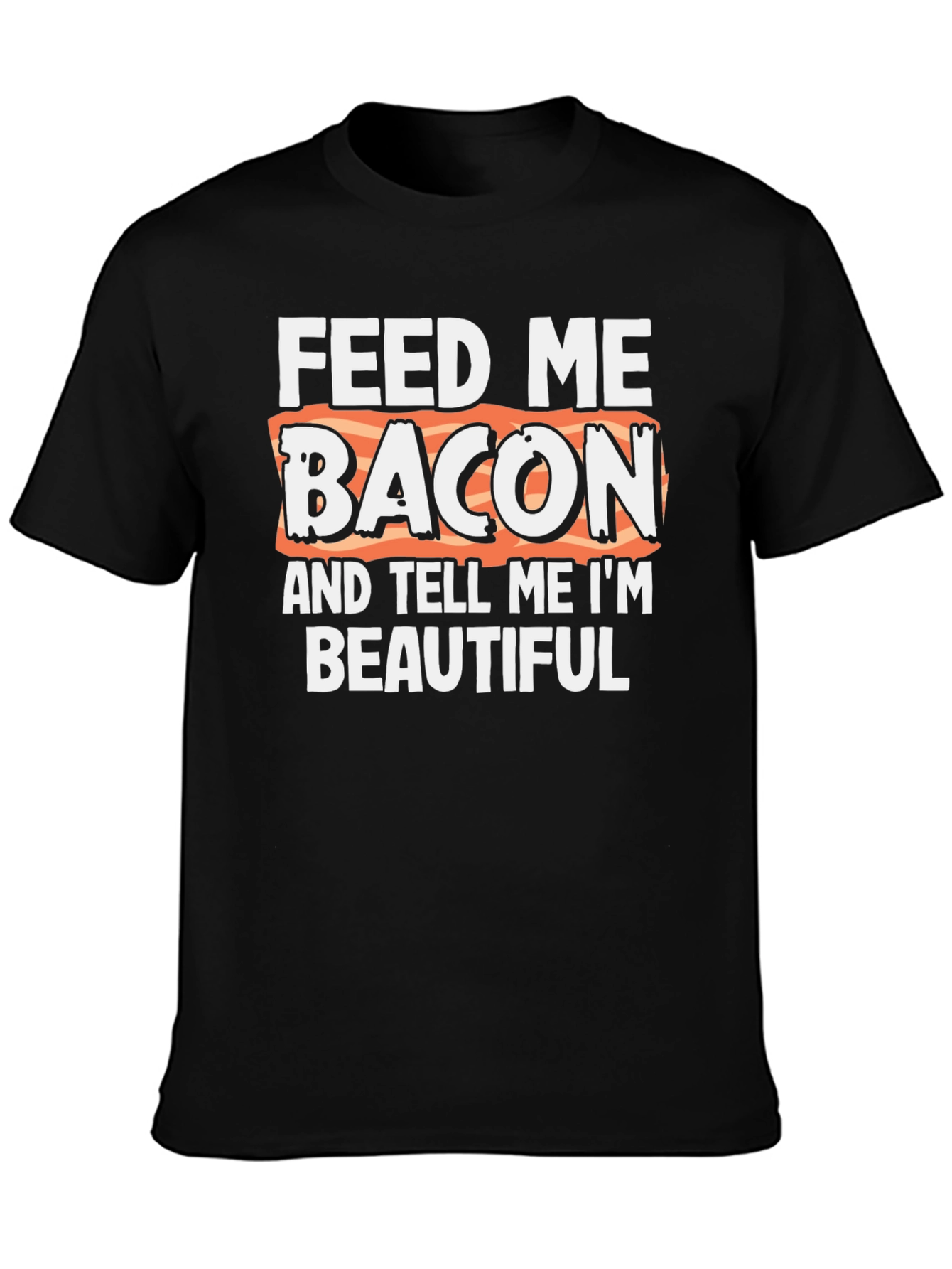 Feed Me Bacon Graphic Tee