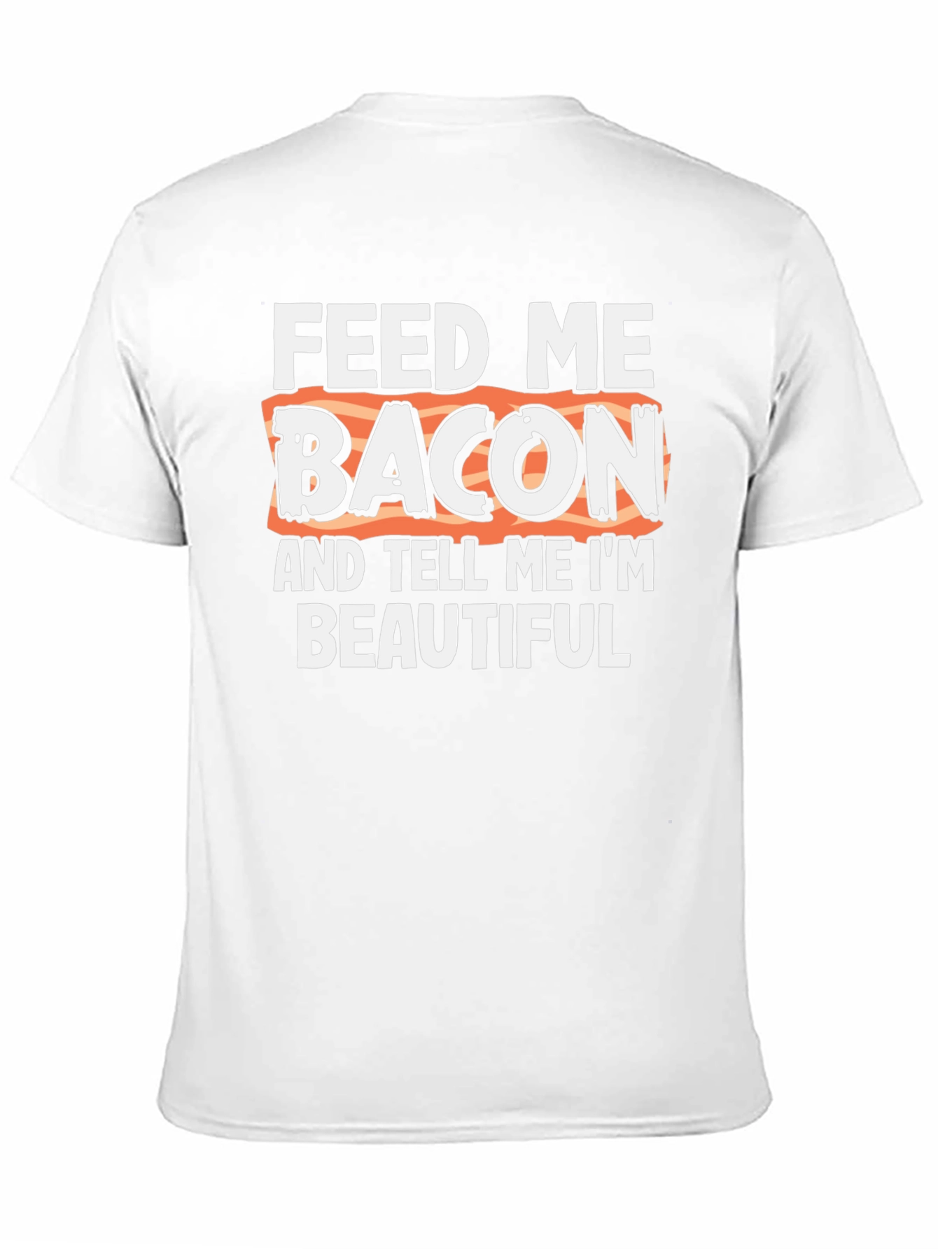 Feed Me Bacon Graphic Tee