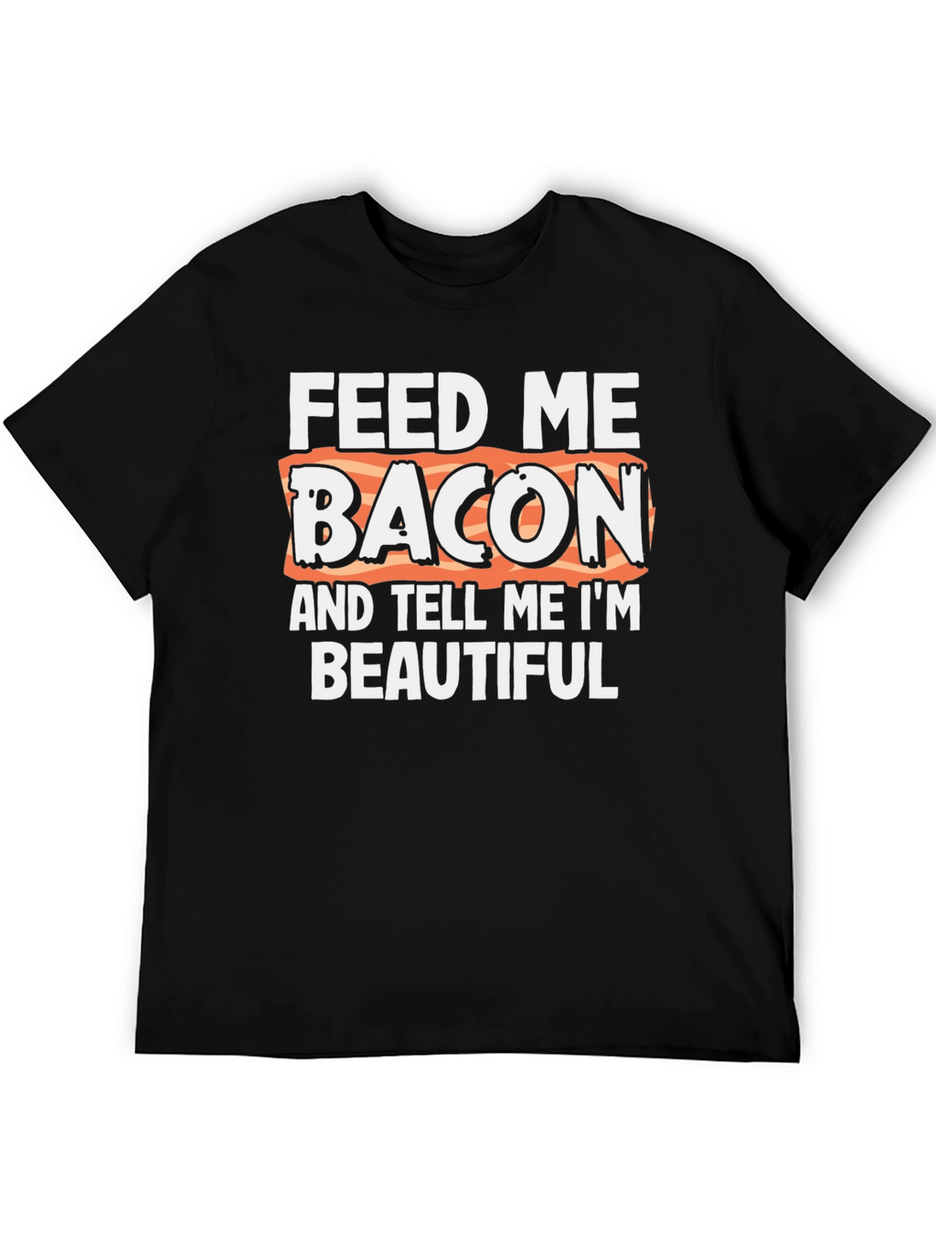 Feed Me Bacon Graphic Tee