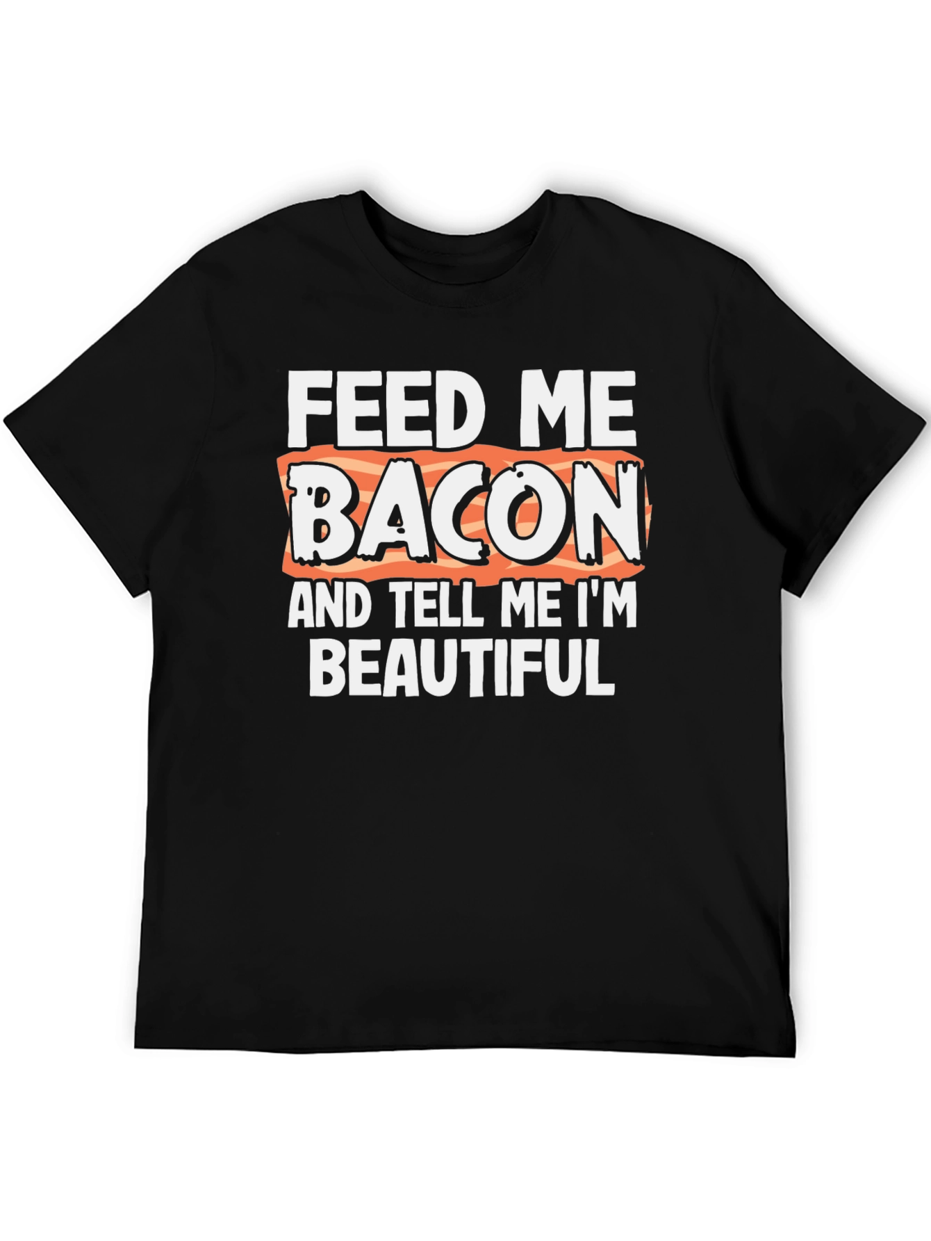 Feed Me Bacon Graphic Tee