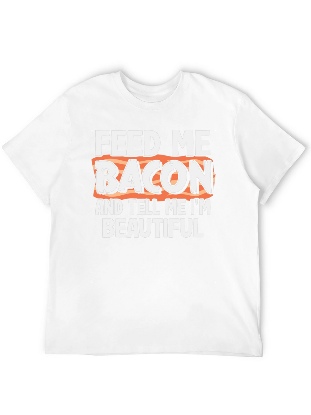 Feed Me Bacon Graphic Tee