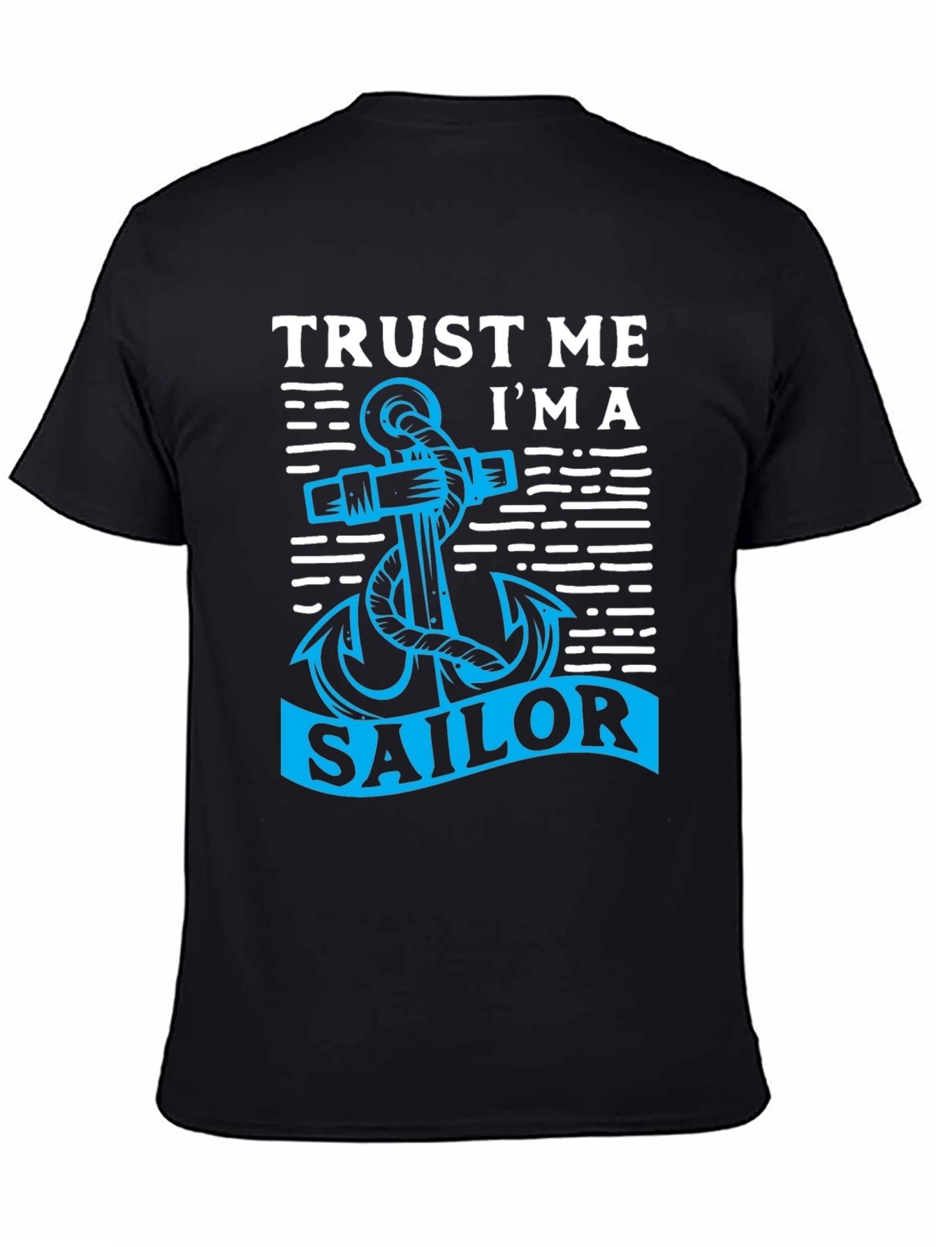 Trust Me Im a Sailor Black T-Shirt with Anchor Graphic