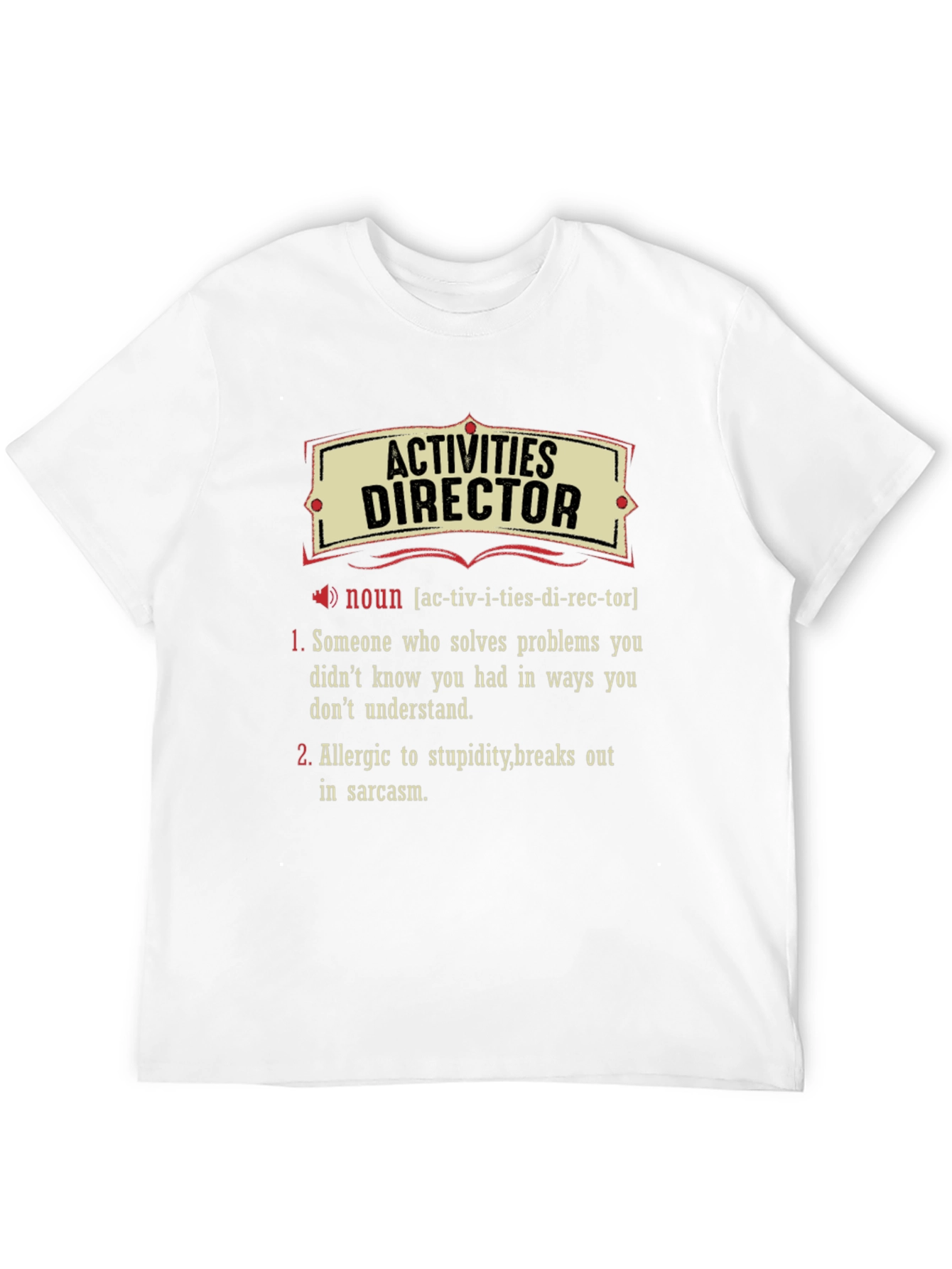 Activities Director Definition T-Shirt