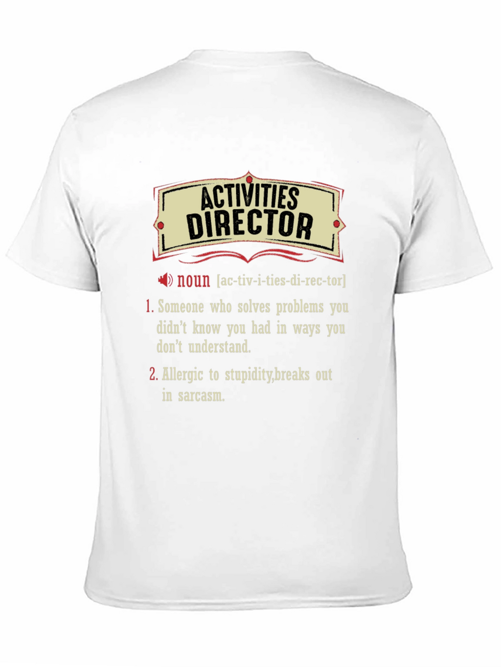 Activities Director Definition T-Shirt
