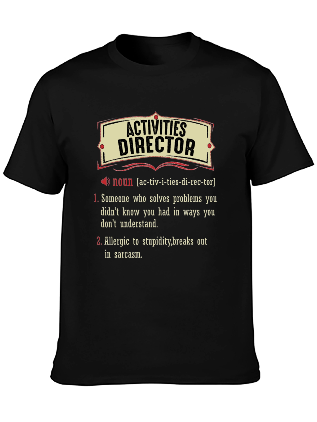 Activities Director Definition T-Shirt