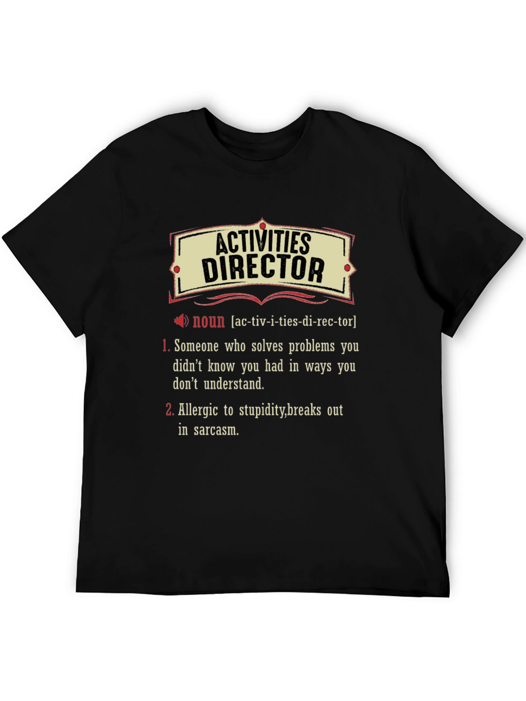 Activities Director Definition T-Shirt