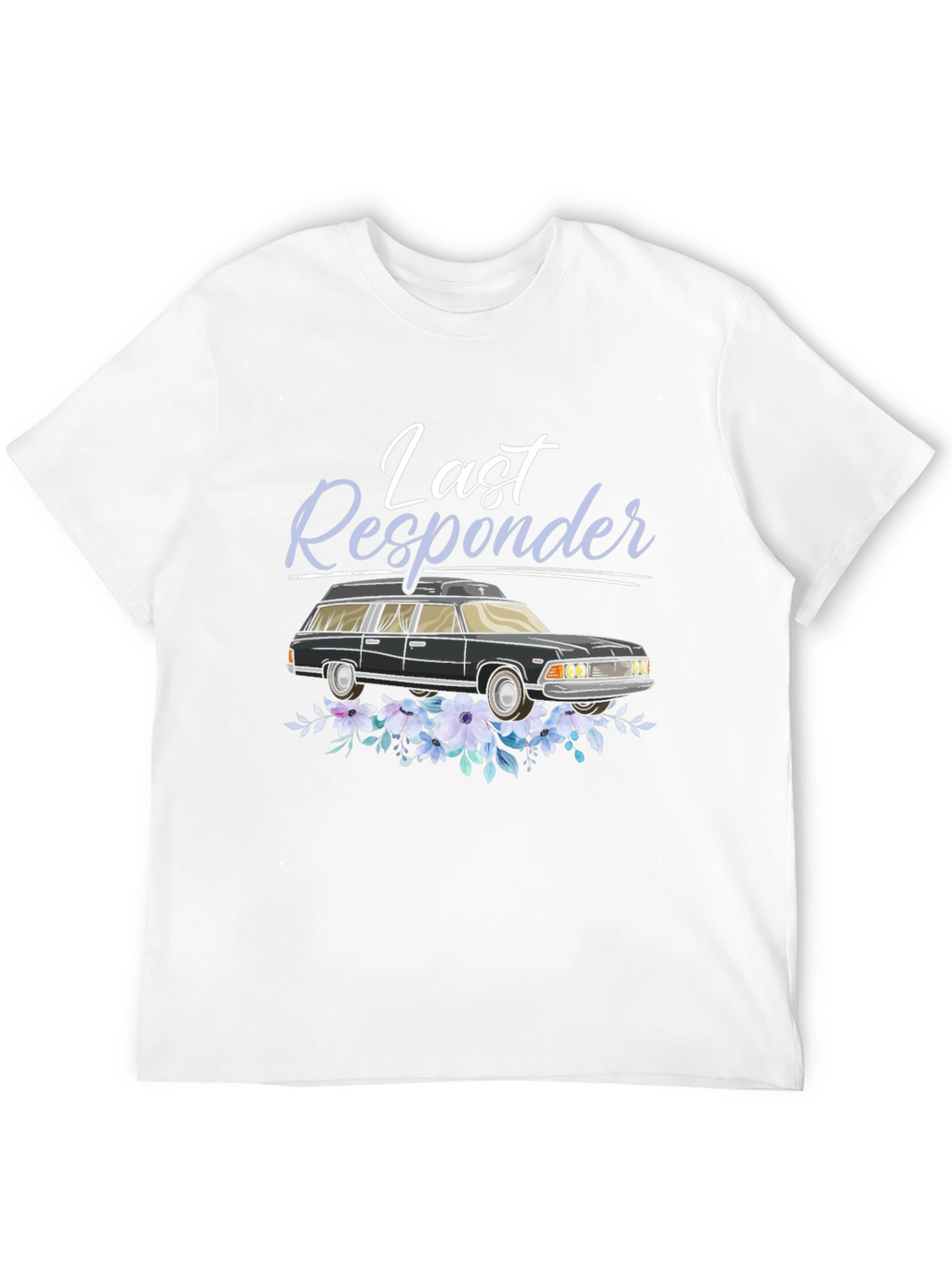 Last Responder Hearse T-Shirt