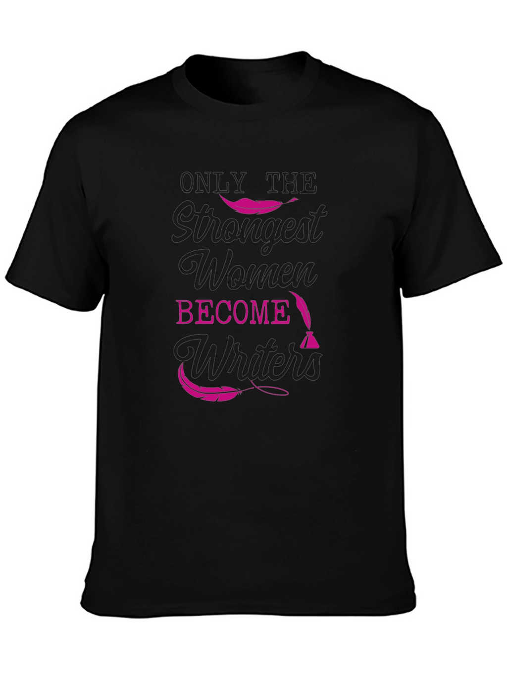 Strong Women Writers T-Shirt - Black Tee