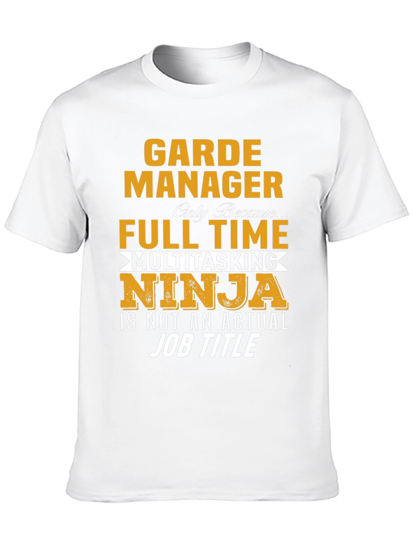 Garde Manager Multitasking Ninja Job T-Shirt