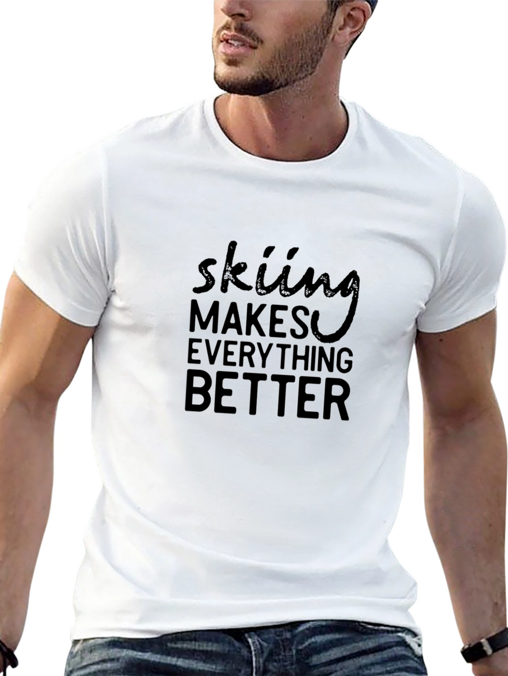 Skiing Makes Everything Better Tee
