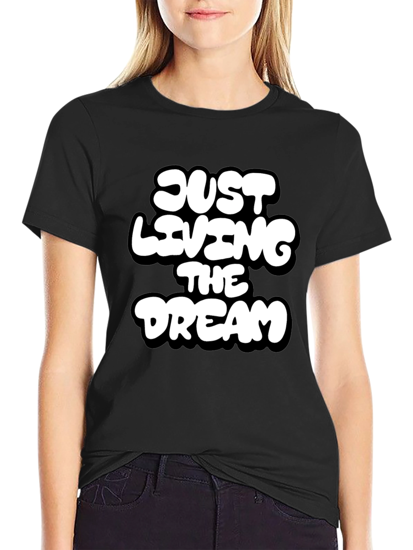Just Living the Dream Black Graphic T-Shirt