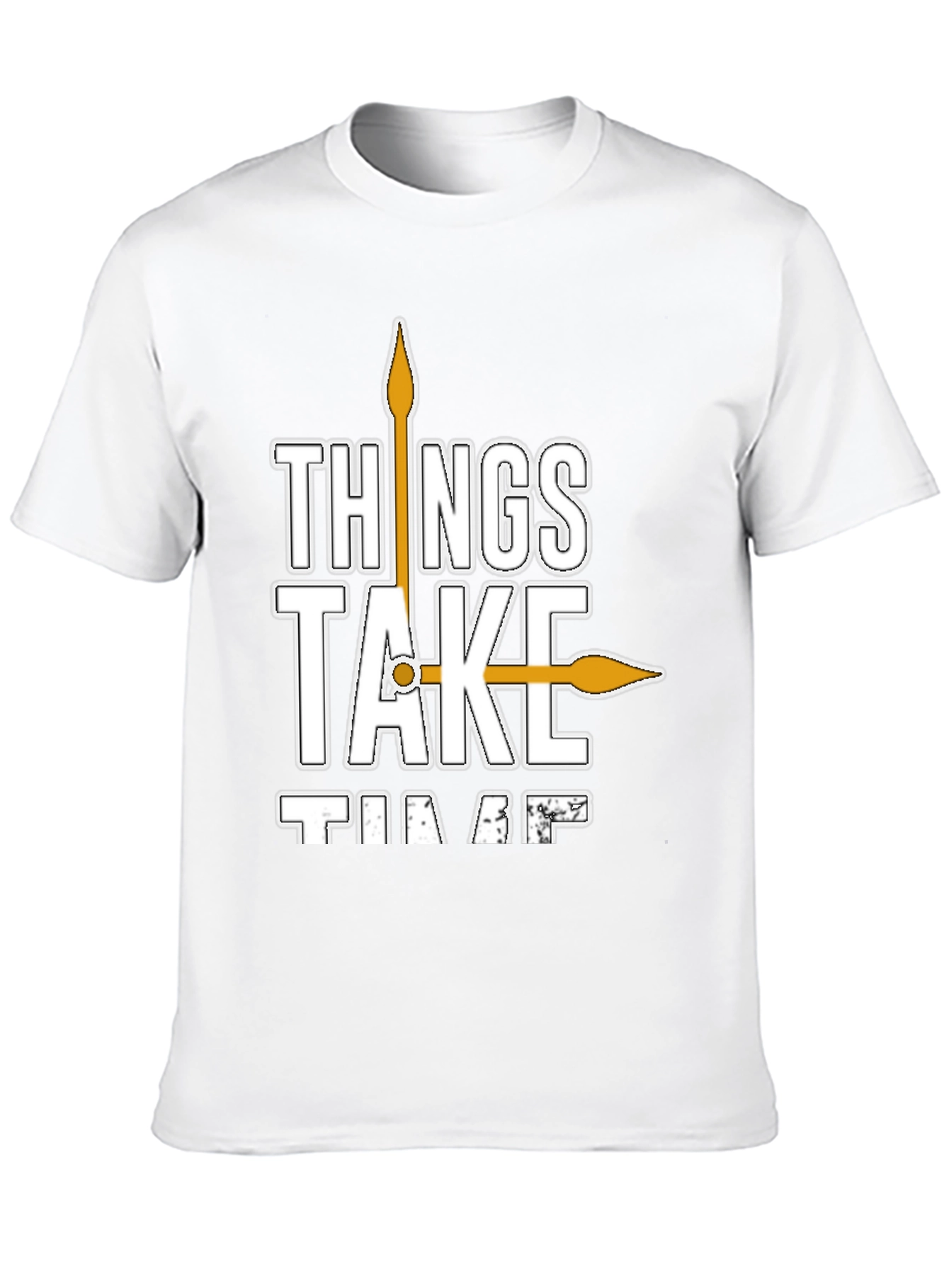 Things Take Time T-Shirt