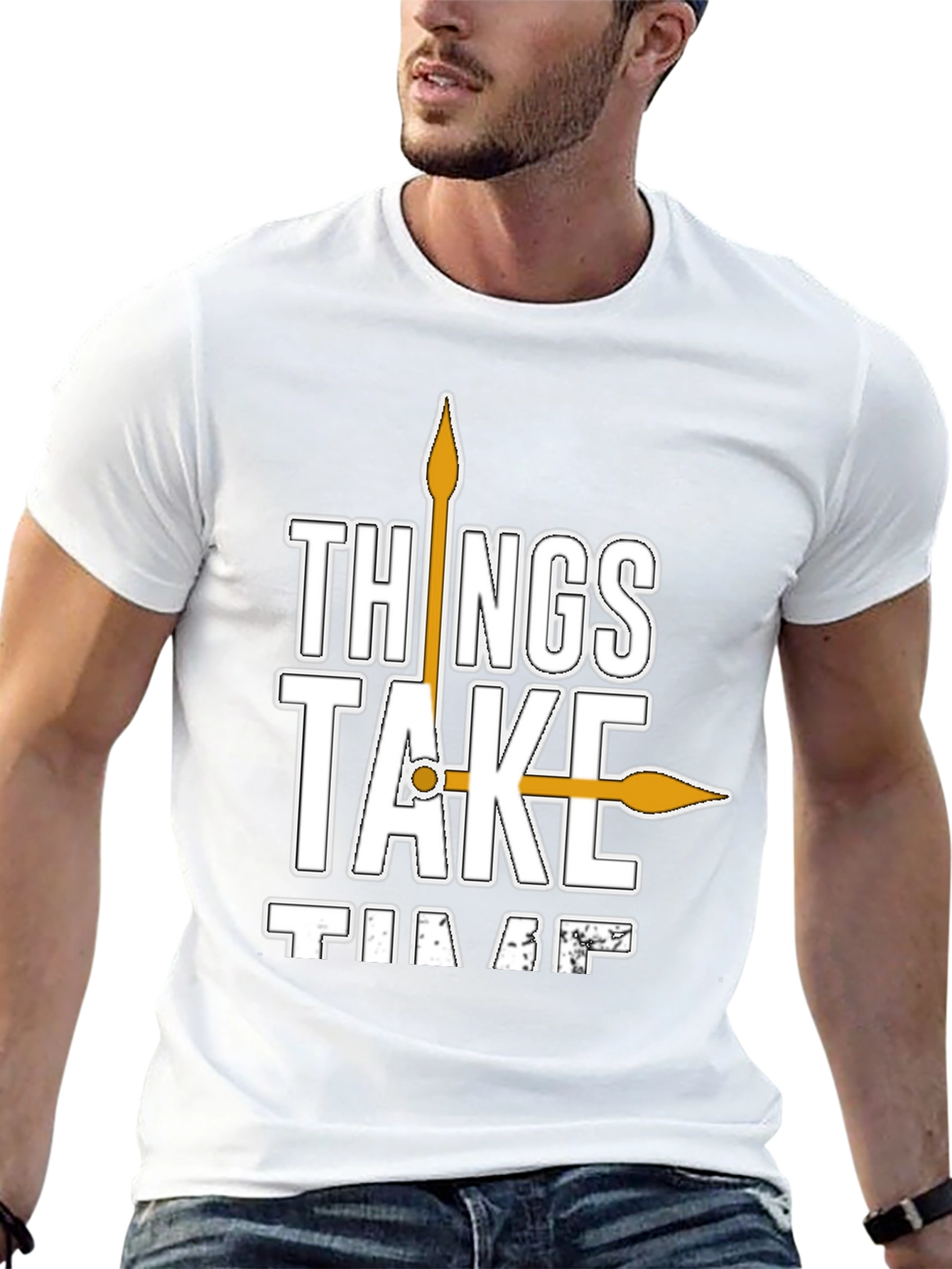 Things Take Time T-Shirt