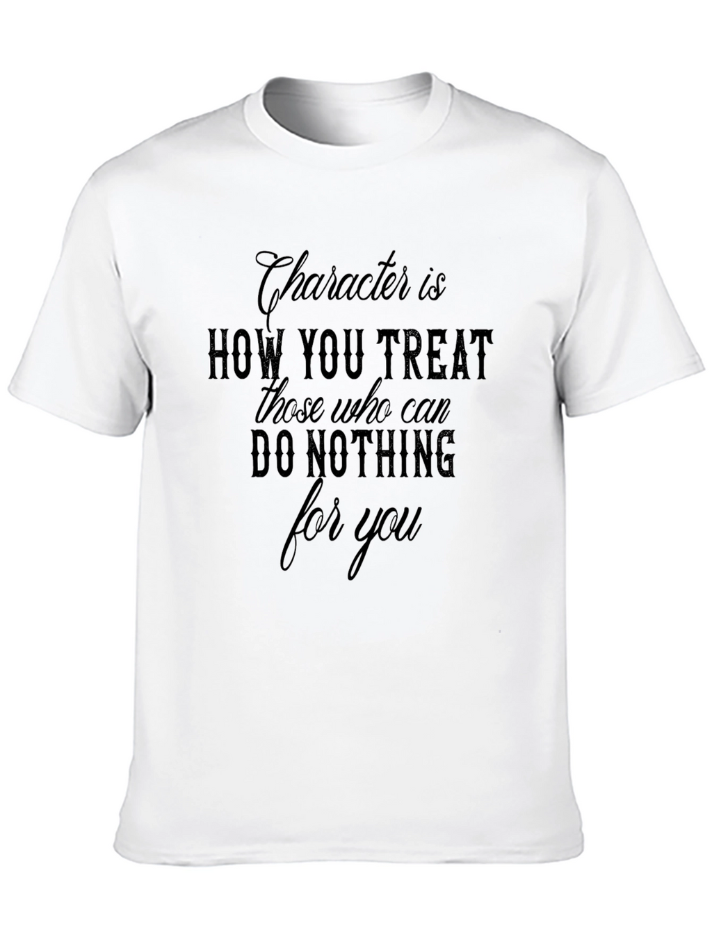 Character Quote Black T-Shirt