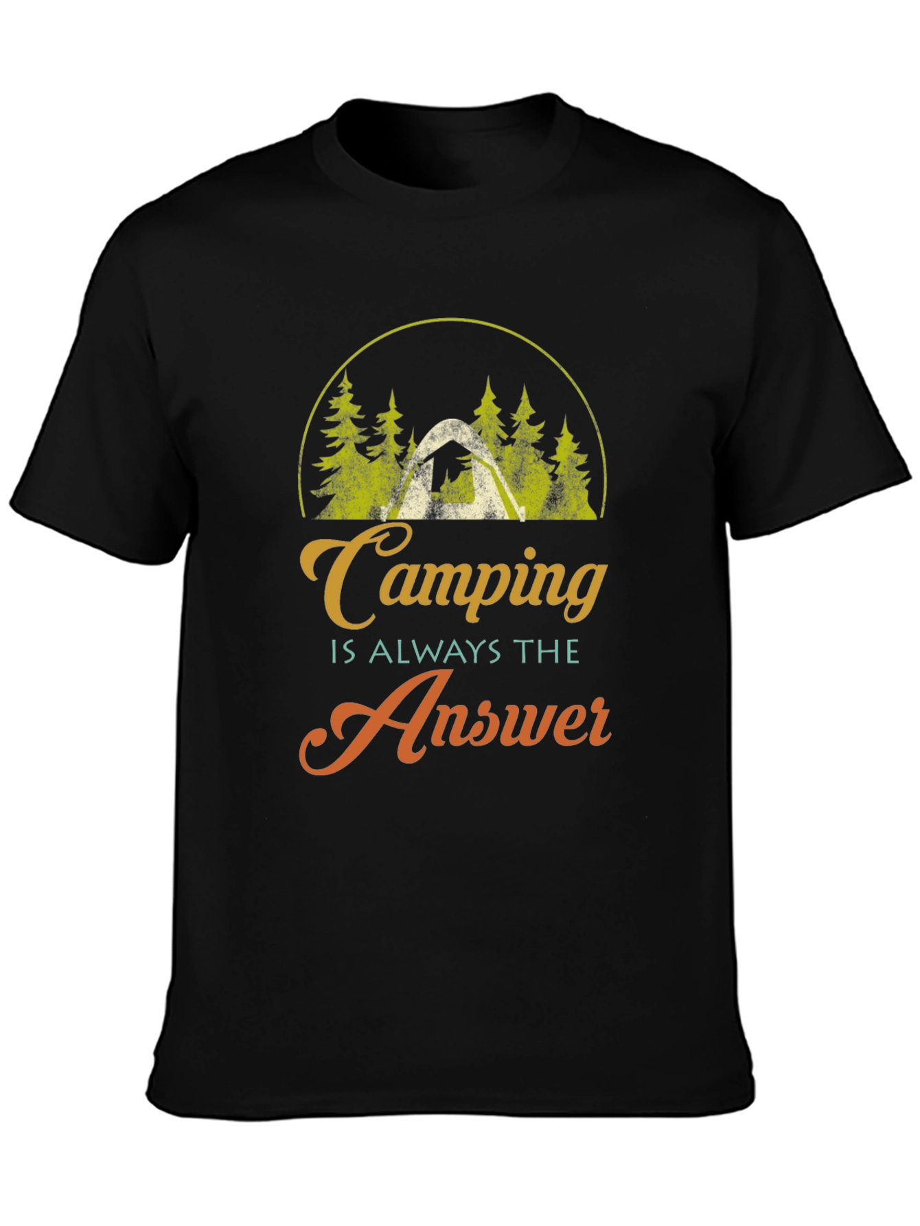 Camping is Always the Answer Graphic T-Shirt