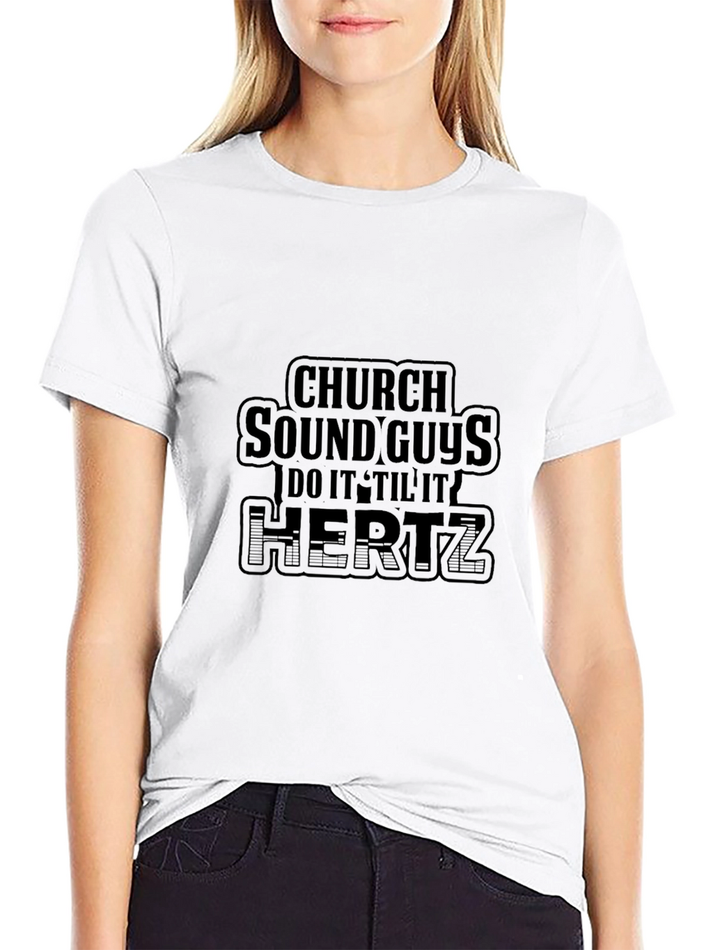 Church Sound Guys Do It Til It Hertz T-Shirt