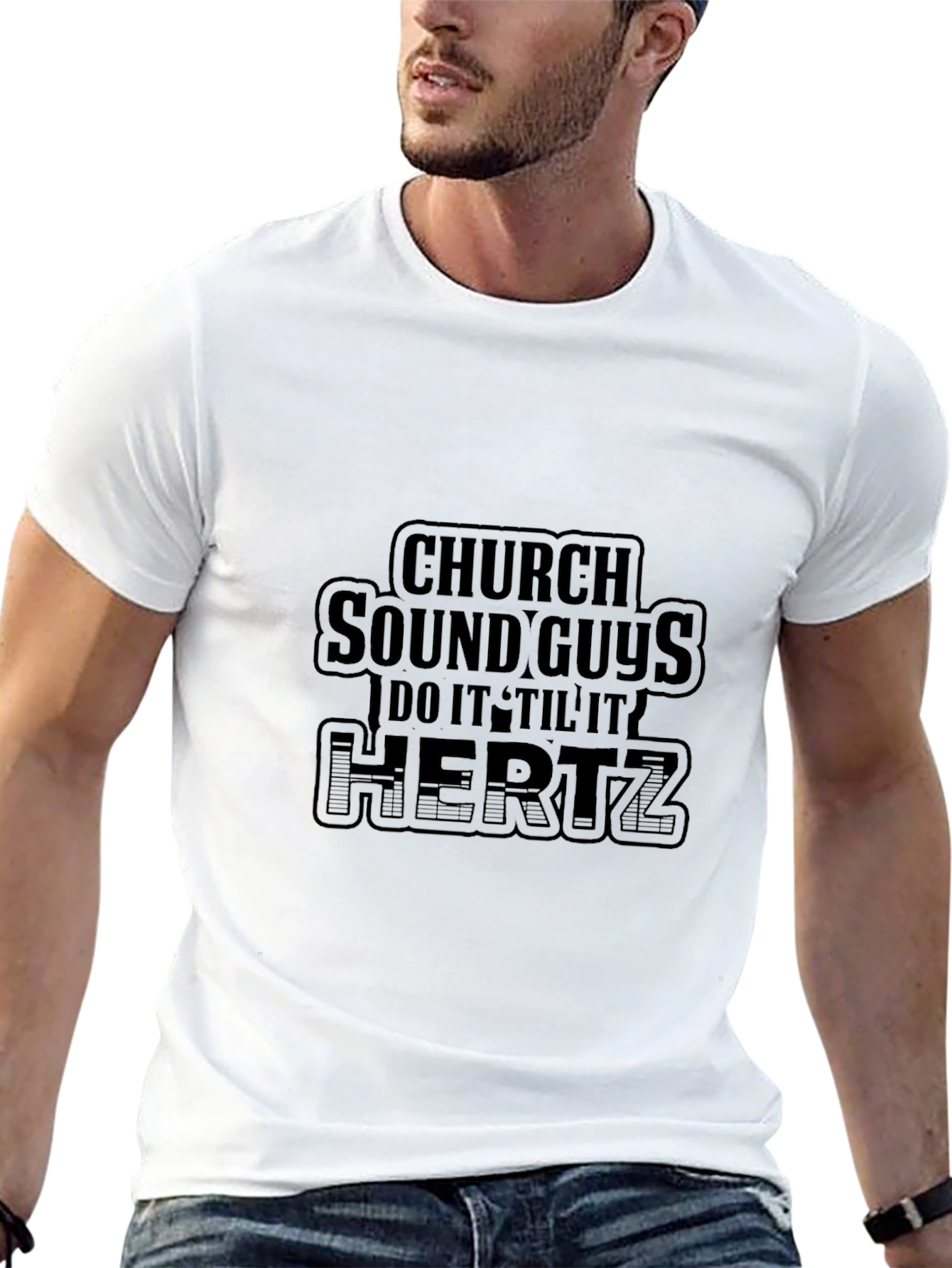 Church Sound Guys Do It Til It Hertz T-Shirt