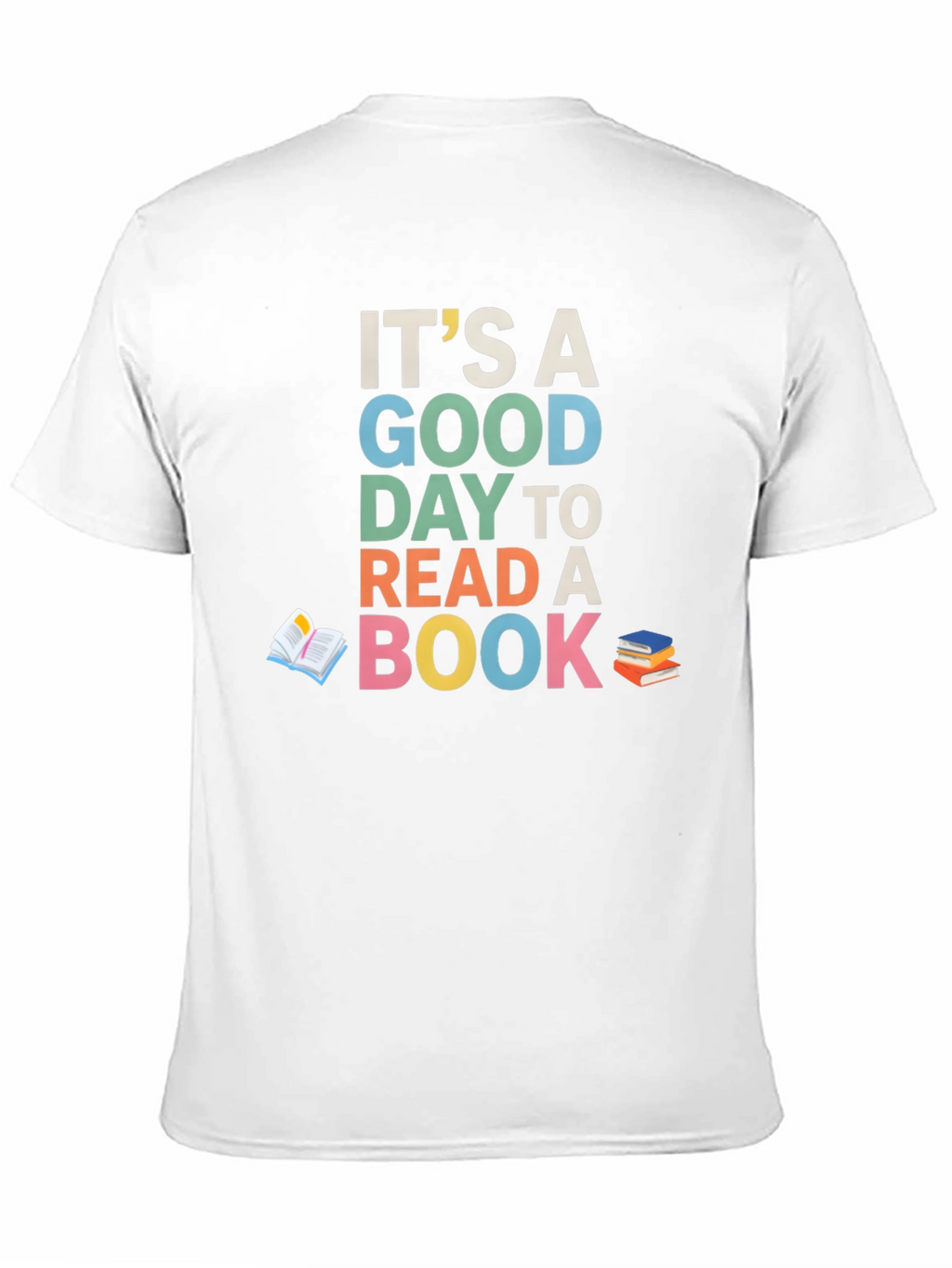 Book Lovers Tee: Its A Good Day To Read