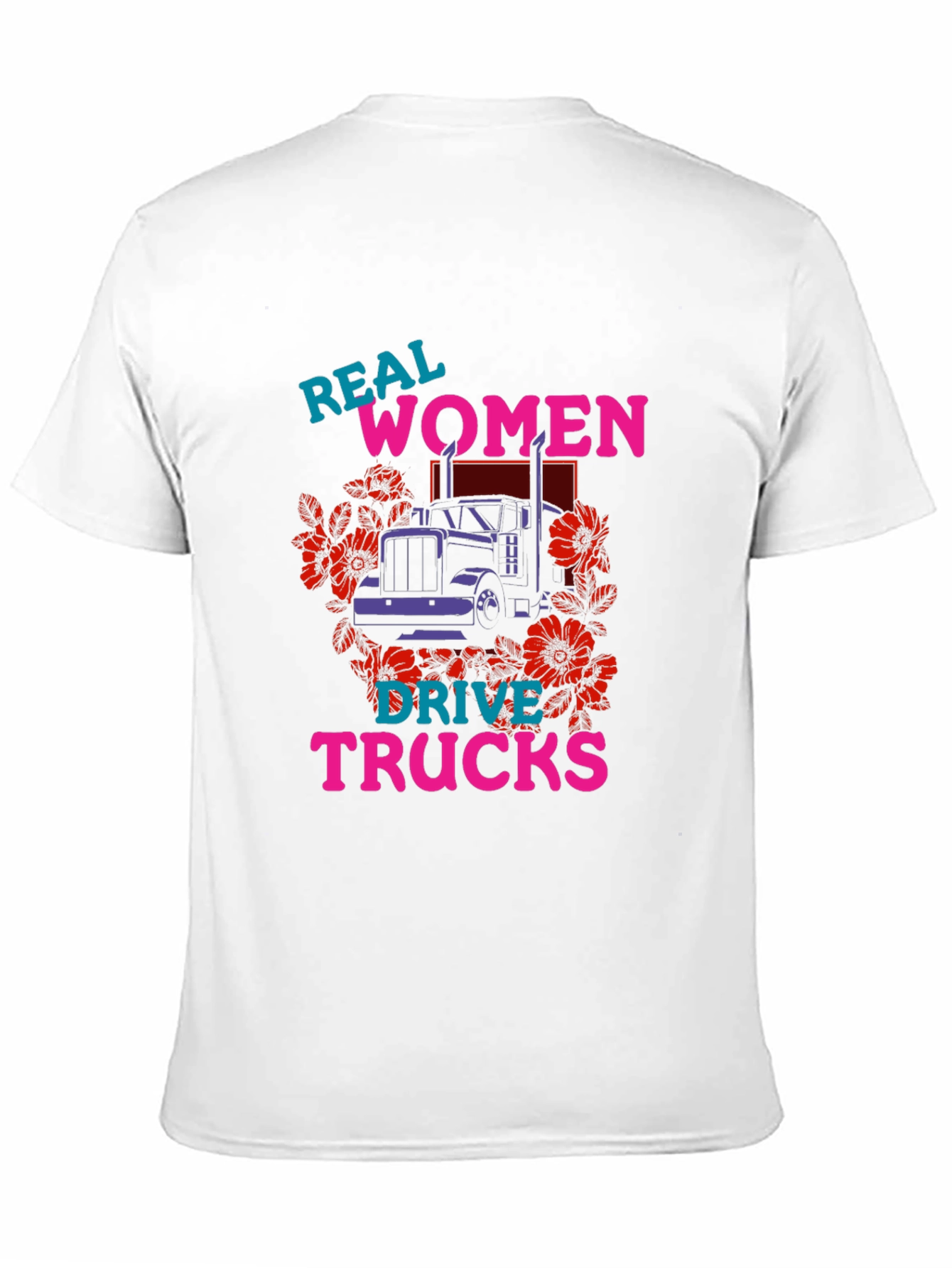 Real Women Drive Trucks Graphic T-Shirt