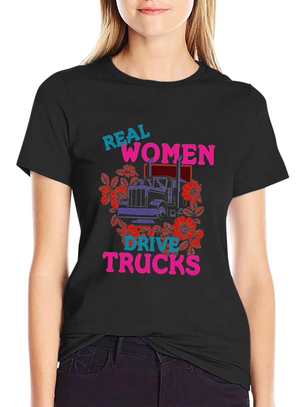 Real Women Drive Trucks Graphic T-Shirt