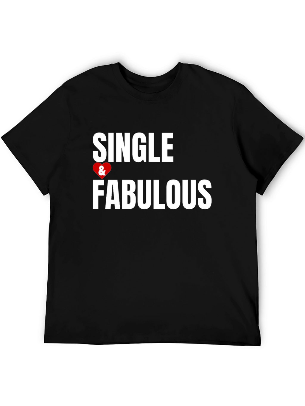 Single & Fabulous Graphic Tee