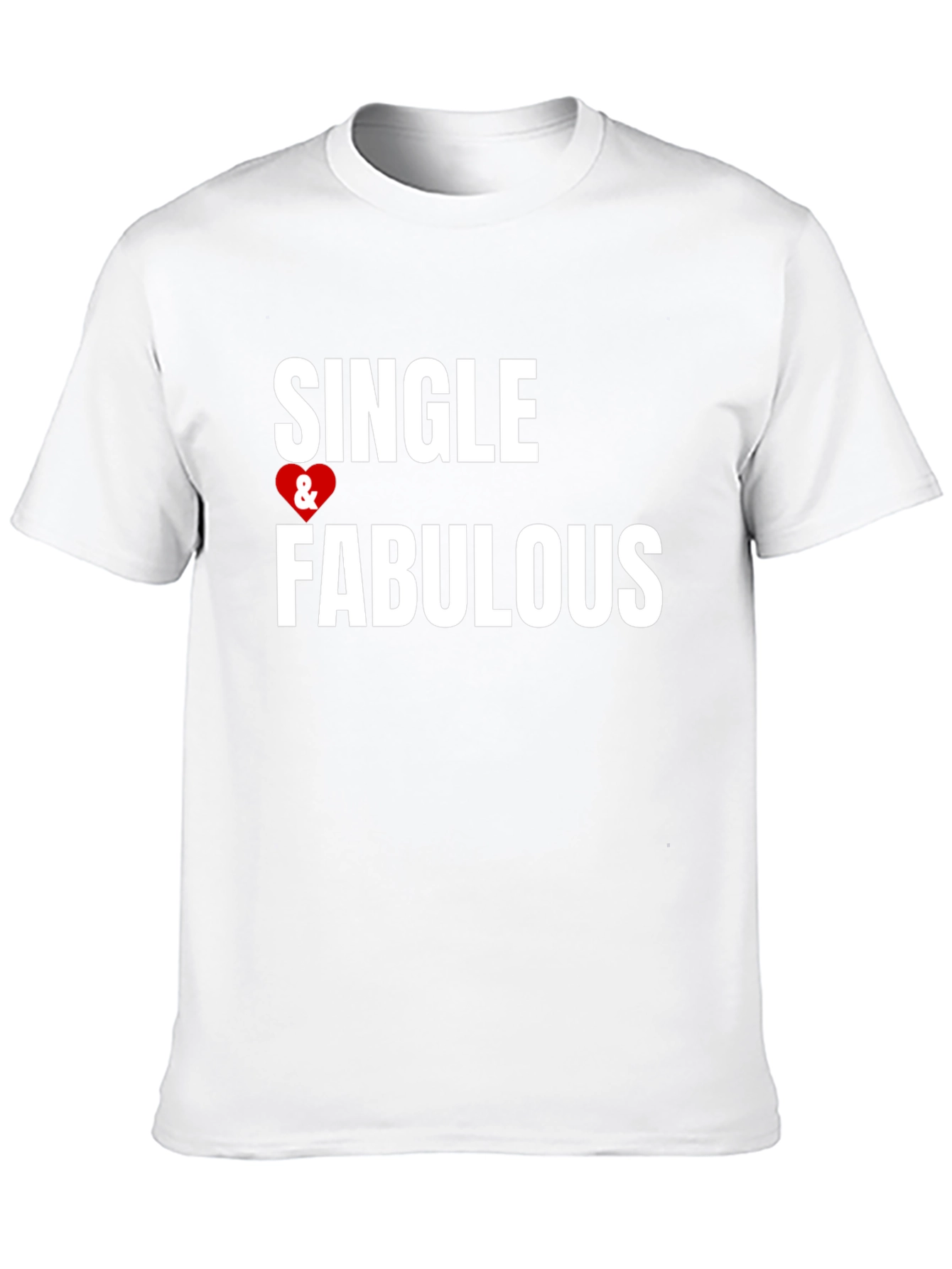 Single & Fabulous Graphic Tee
