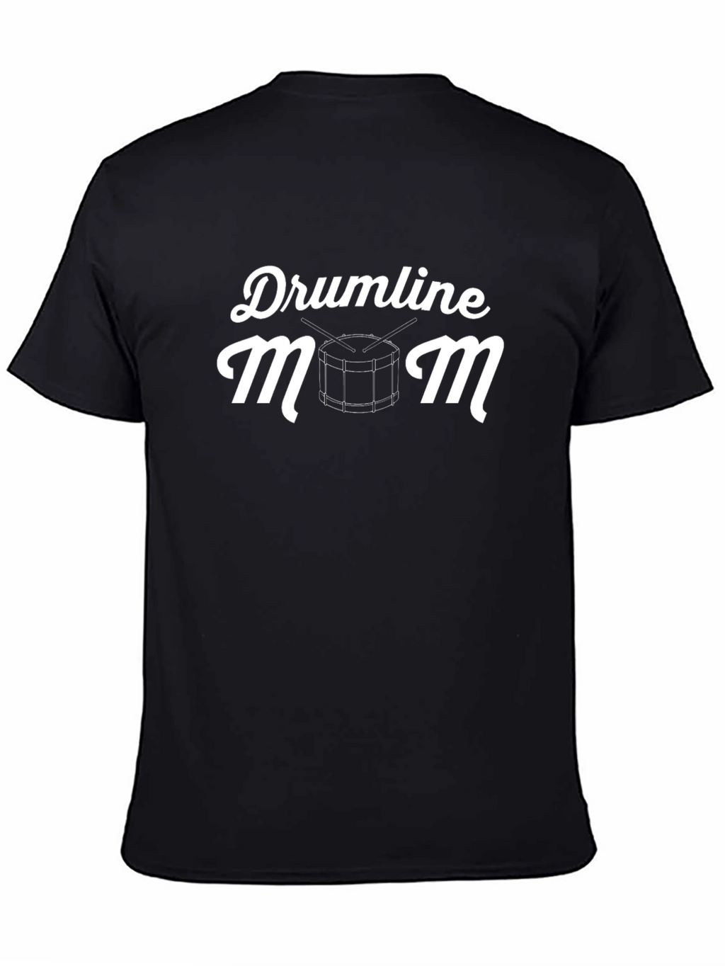 Drumline Mom T-Shirt - Show Your Pride!