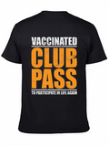 Vaccinated Club Pass Graphic Tee