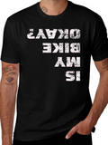 Is My Bike Okay? Graphic T-Shirt