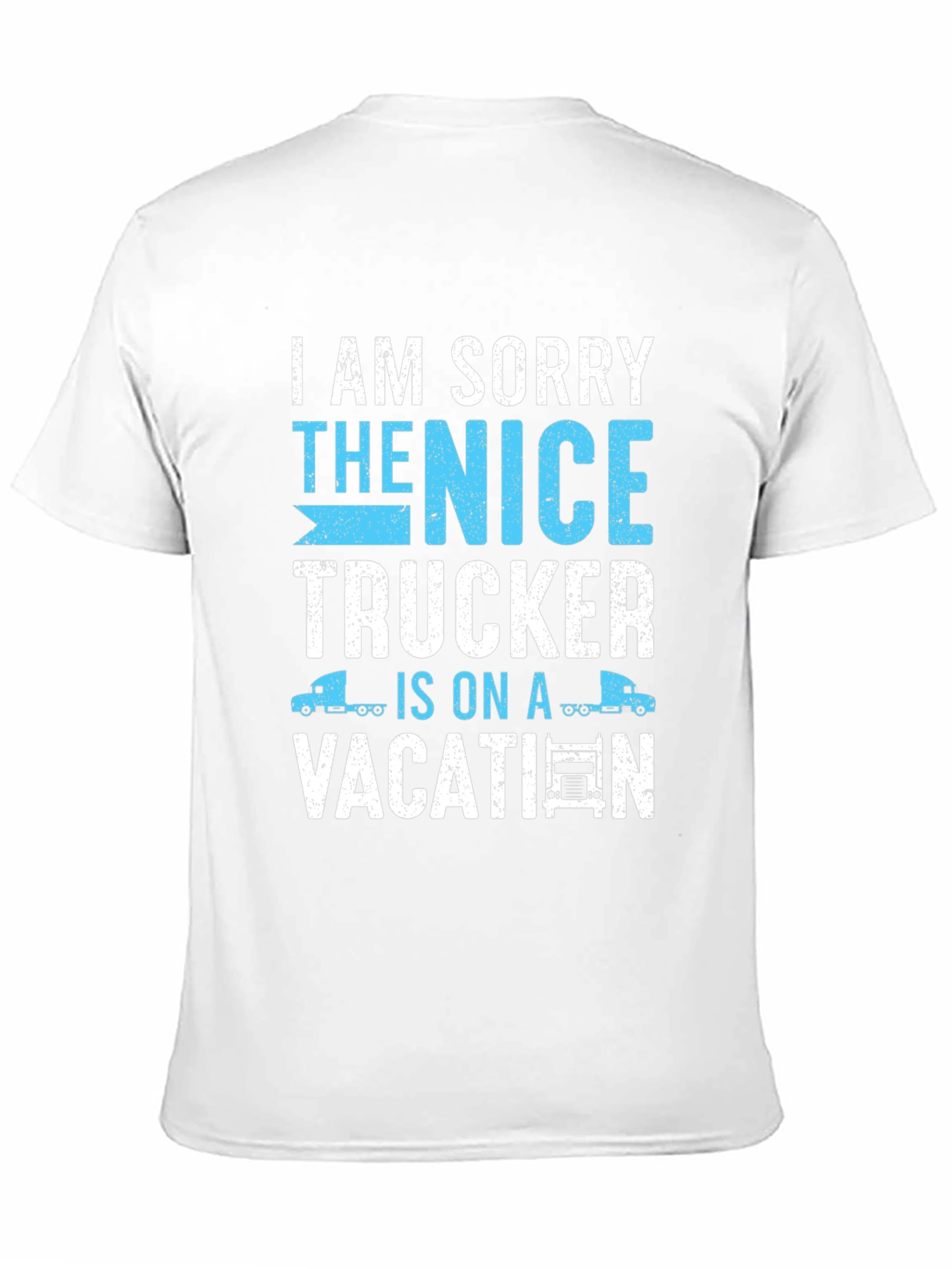 Funny Trucker Vacation T-Shirt