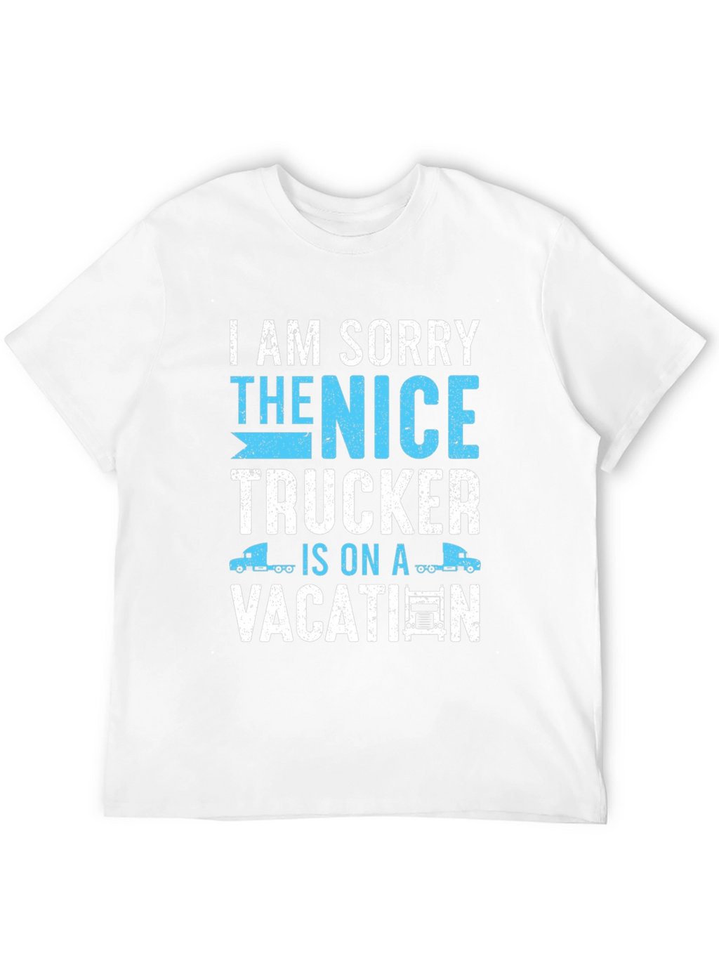 Funny Trucker Vacation T-Shirt