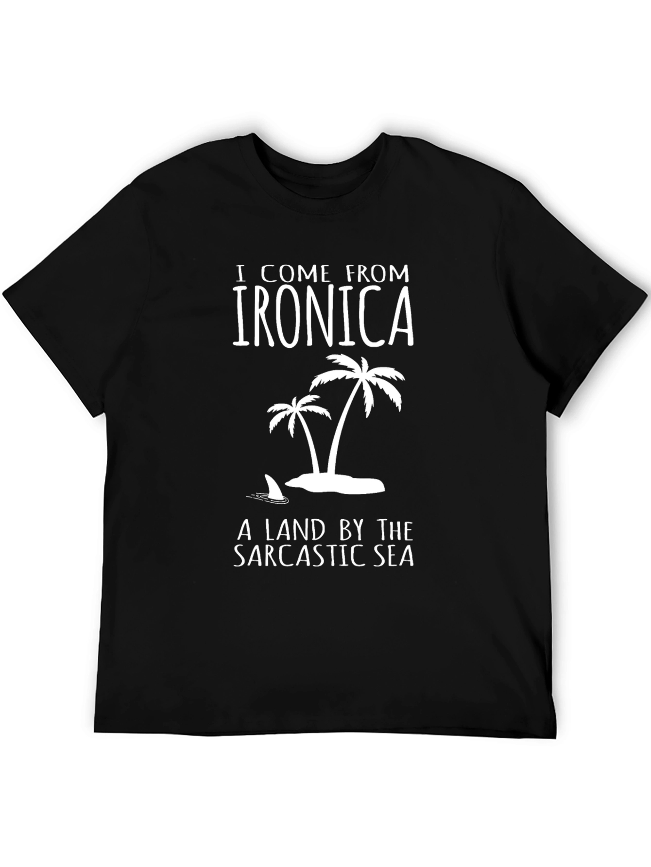Ironic Island Graphic Tee - Sarcastic Sea T-Shirt