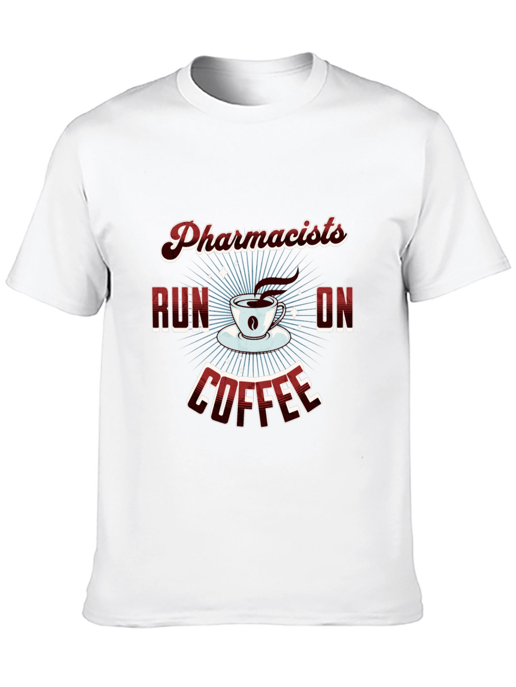 Pharmacists Run on Coffee Graphic Tee
