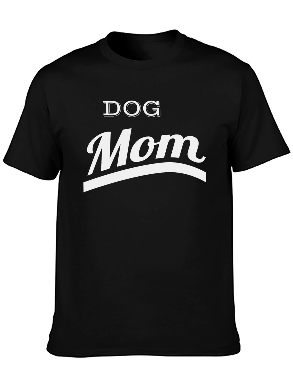 Dog Mom T-Shirt - Black Cotton Tee