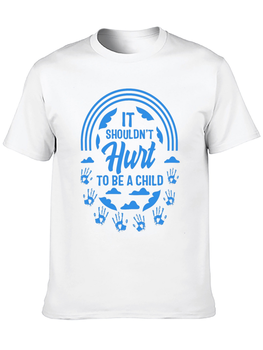 It Shouldnt Hurt To Be A Child T-Shirt