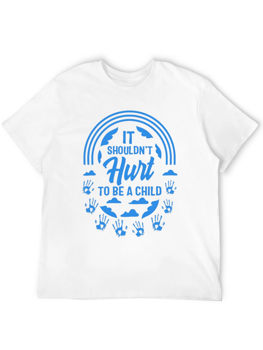It Shouldnt Hurt To Be A Child T-Shirt