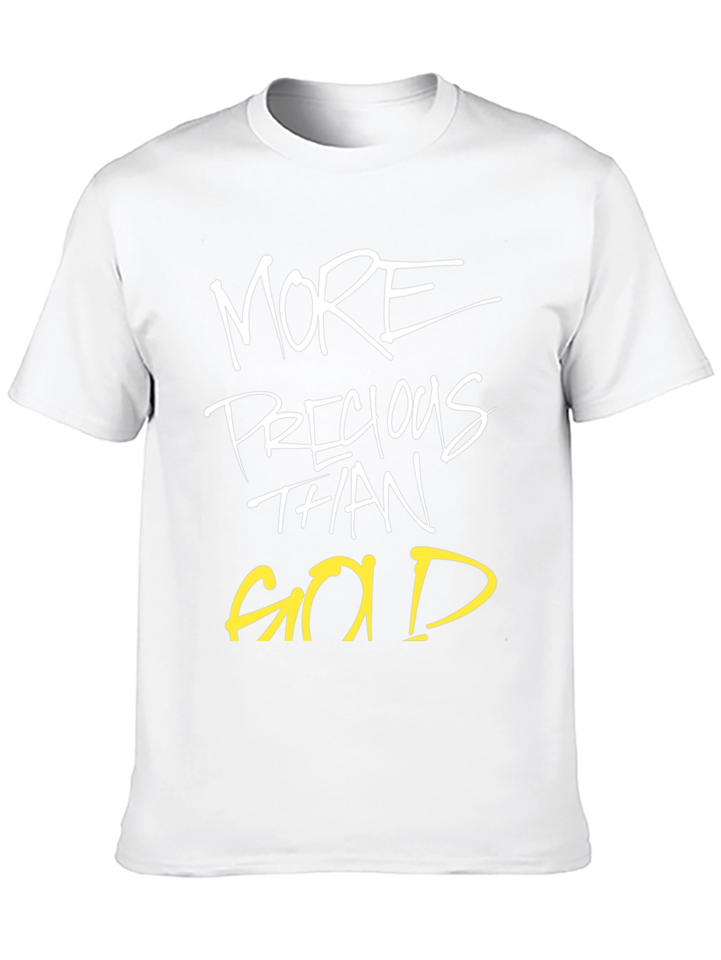 More Precious Than Gold Graphic Tee