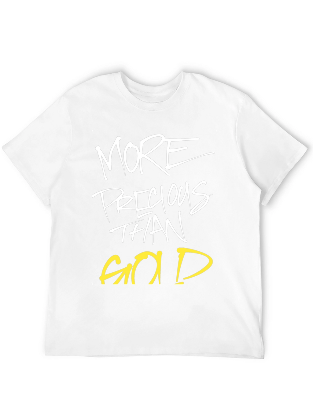 More Precious Than Gold Graphic Tee
