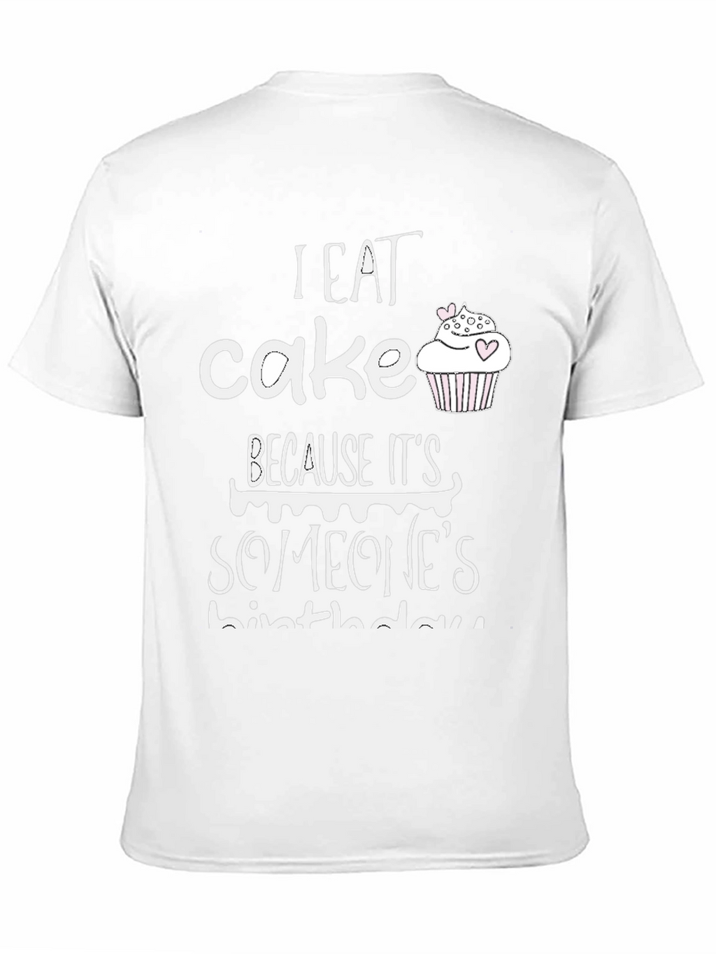 I Eat Cake T-Shirt - Birthday Fun