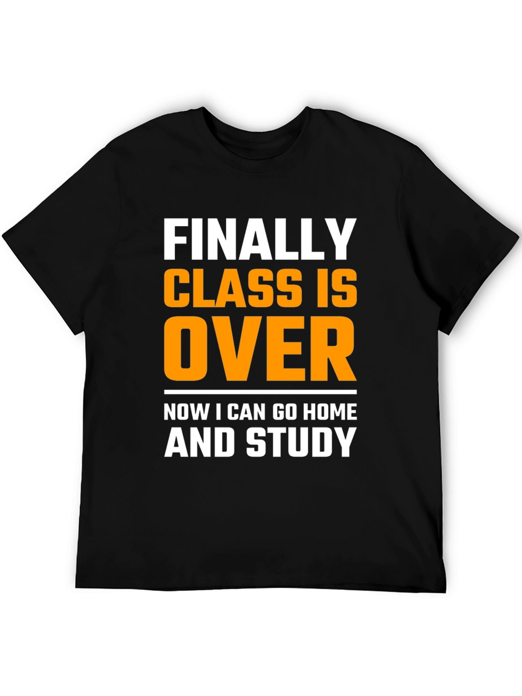 Funny Finally Class Is Over Black T-Shirt