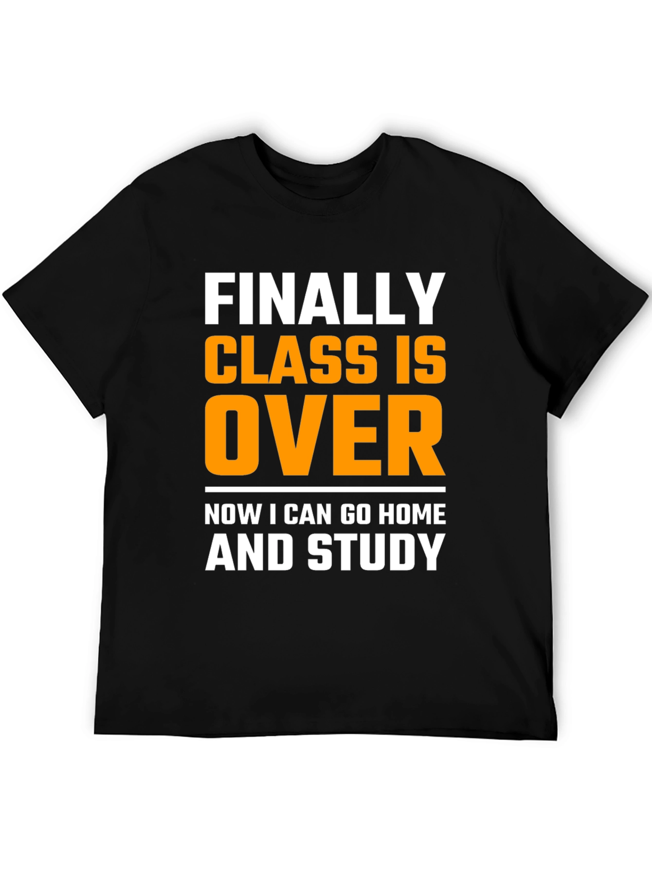 Funny Finally Class Is Over Black T-Shirt