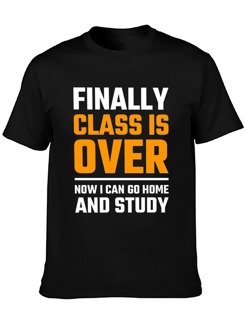 Funny Finally Class Is Over Black T-Shirt