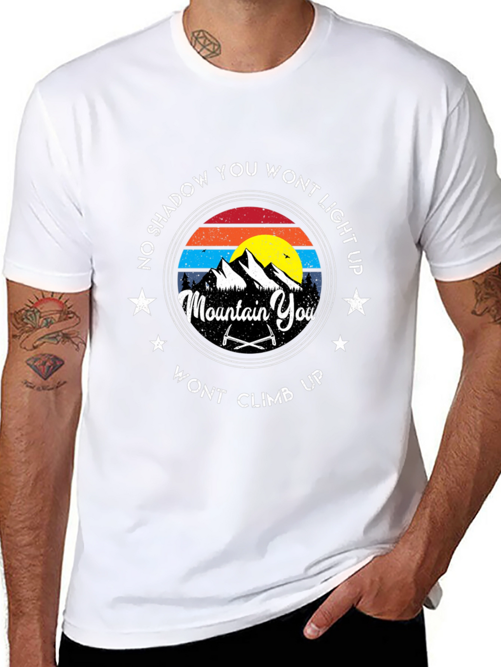 Mountain Climbing T-Shirt: No Shadow You Wont Light Up