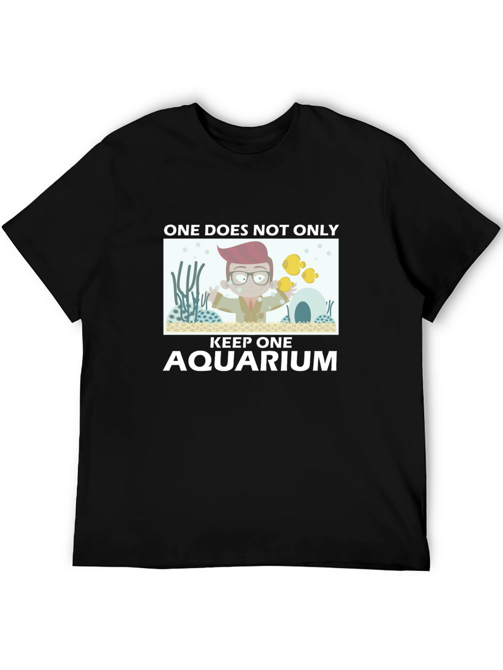 One Does Not Keep One Aquarium Black T-Shirt