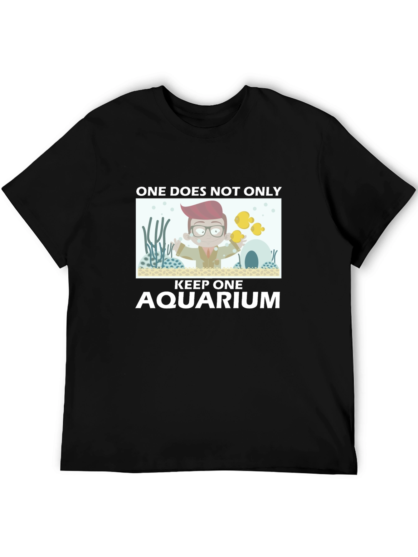 One Does Not Keep One Aquarium Black T-Shirt